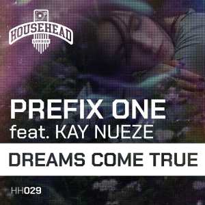 Album Dreams Come True from Prefix One