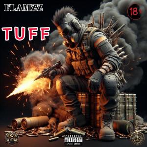 Flamzz的專輯Tuff (Explicit)