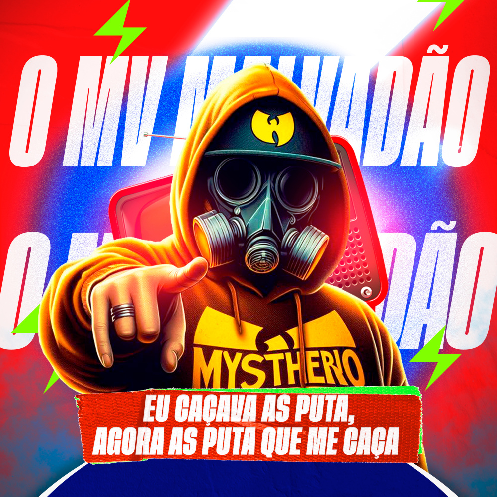 Eu Caçava as Puta, Agora as Puta Que Me Caça (Explicit)