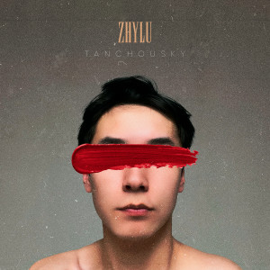 Tanchousky的专辑Zhylu