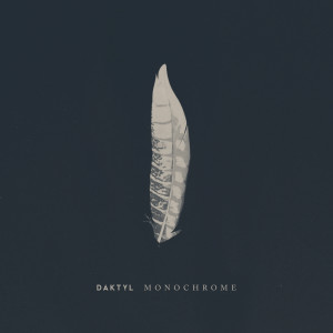 ดาวน์โหลดและฟังเพลง Monochrome(feat.MOONZz) พร้อมเนื้อเพลงจาก Daktyl