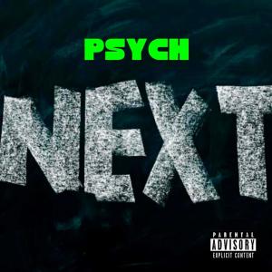 Psych的專輯NEXT (Explicit)