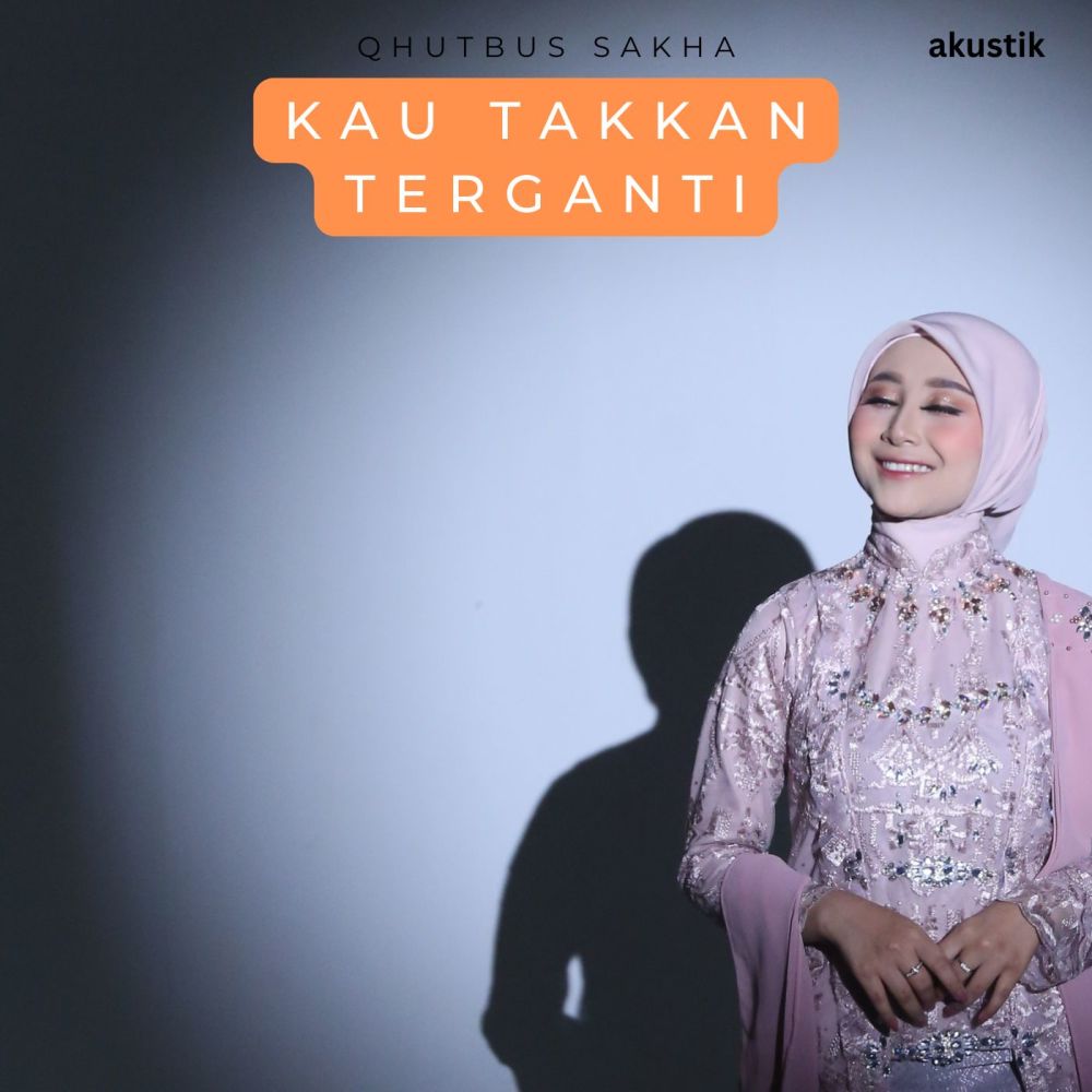Kau Takkan Terganti (Akustik)
