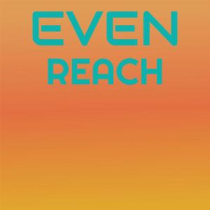 อัลบัม Even Reach ศิลปิน Various