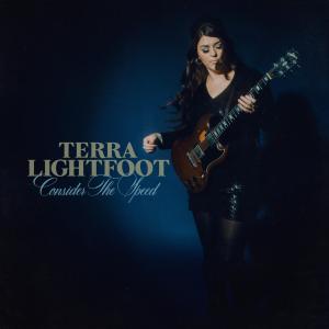 Terra Lightfoot的專輯Consider the Speed