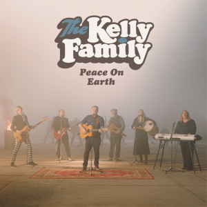 The Kelly Family的專輯Peace On Earth