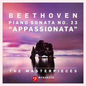 The Masterpieces, Beethoven: Piano Sonata No. 23 in F Minor, Op. 57 "Appassionata"
