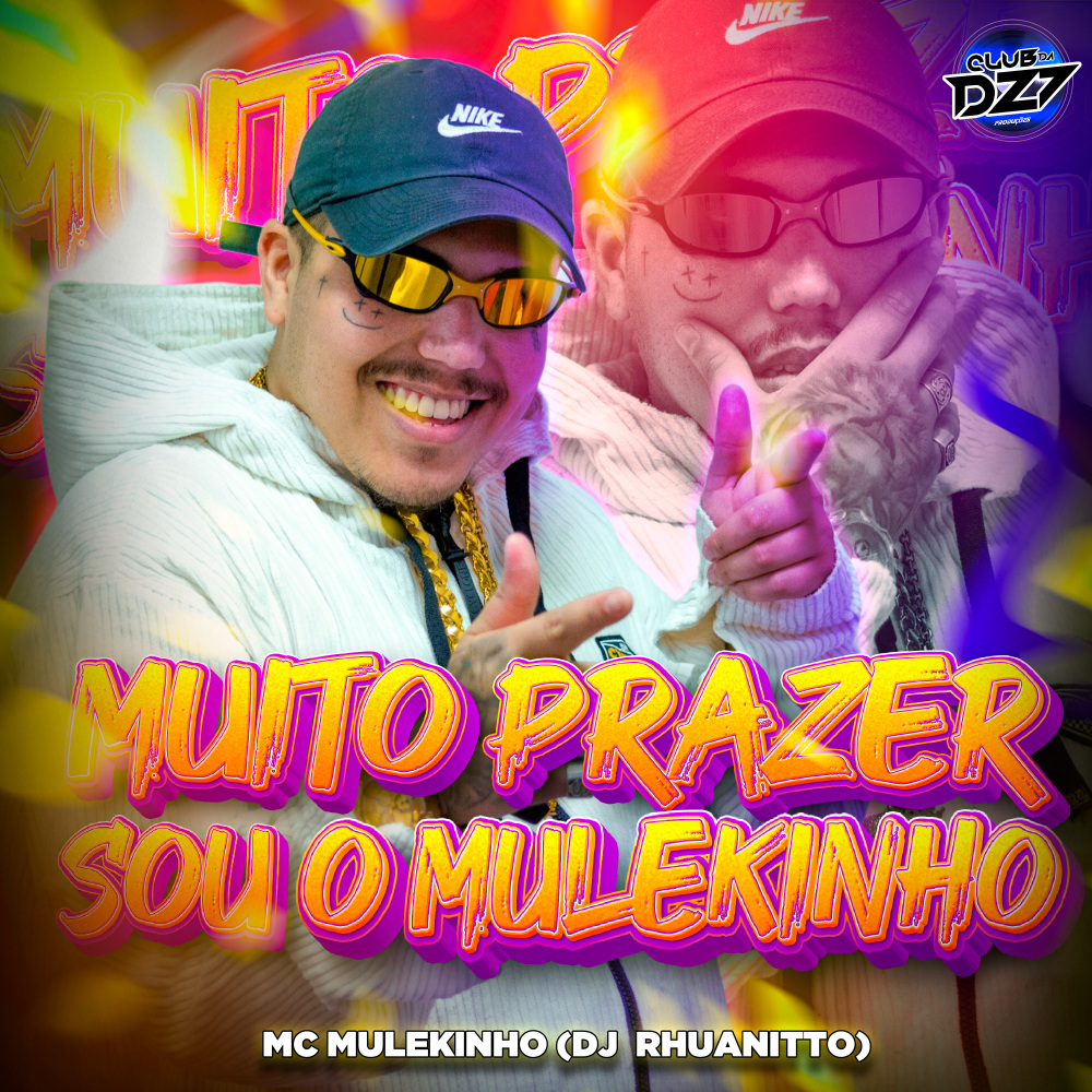 MUITO PRAZER SOU O MULEKINHO (Explicit)