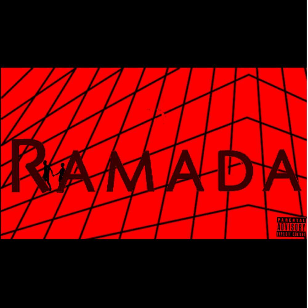 Ramada (Explicit)
