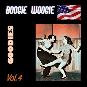 Various的專輯Boogie Woogie Goodies, Vol. 4