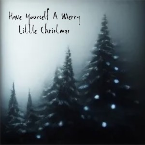 Marte Eberson的專輯Have Yourself a Merry Little Christmas