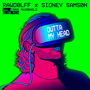 Listen to Outta My Head (Club Mix) song with lyrics from Rawdolff
