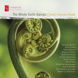 Cheryl Frances-Hoad的專輯Cheryl Frances-Hoad: The Whole Earth Dances