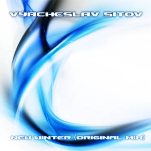 ดาวน์โหลดและฟังเพลง New Winter (Original Mix) พร้อมเนื้อเพลงจาก Vyacheslav Sitov
