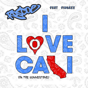 Listen to I Love Cali (In the Summertime) song with lyrics from Roscoe