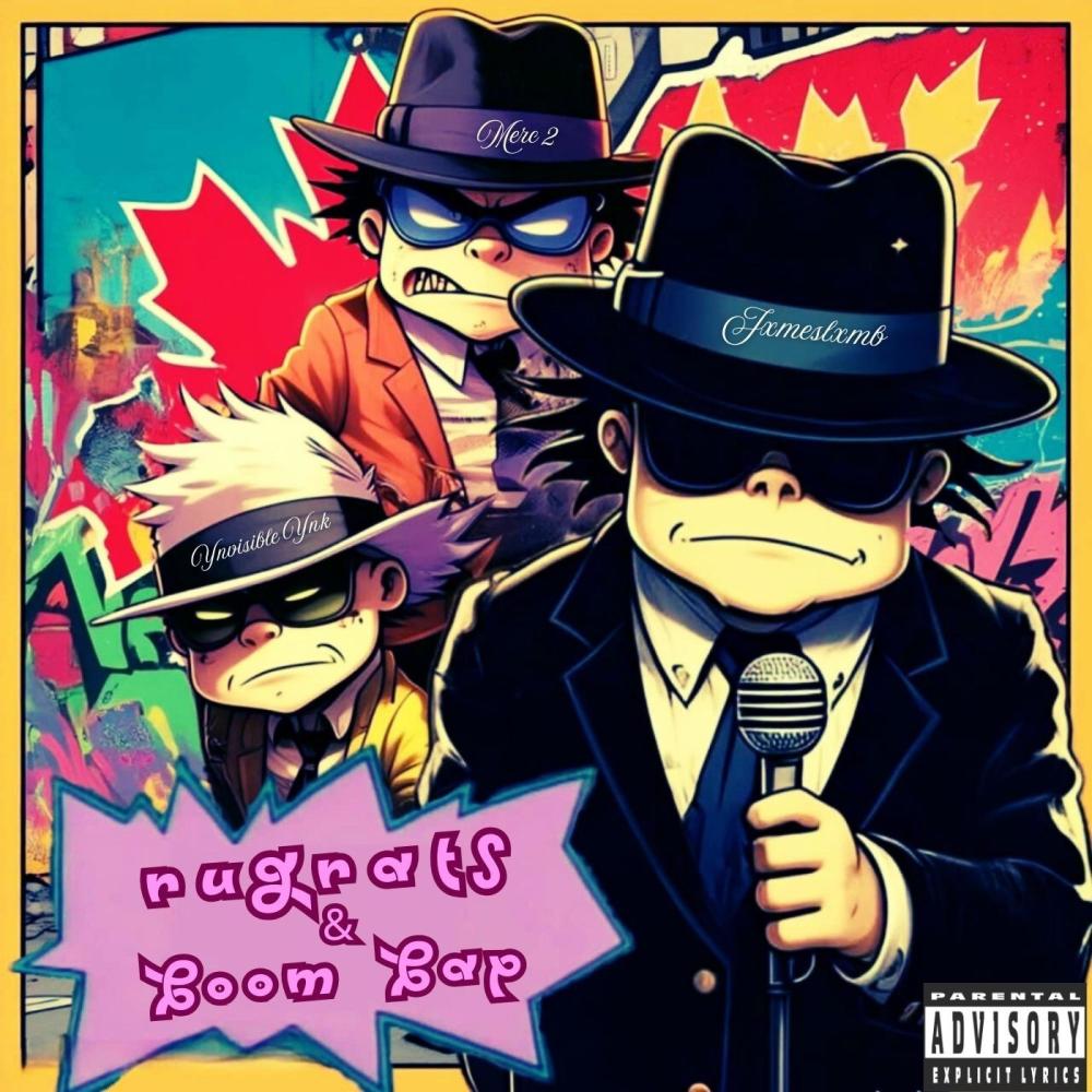 Rugrats & Boom Bap (feat. JxmesLxmb, Ynvisible Ynk & Merc 2) (Explicit)