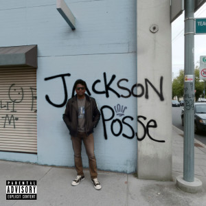 Listen to JACKSON POSSE (Explicit) song with lyrics from Golia