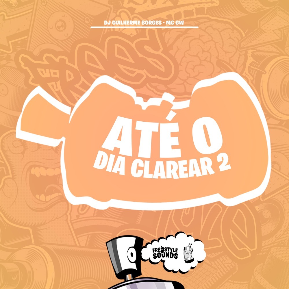 Até O Dia Clarear 2 (Explicit)