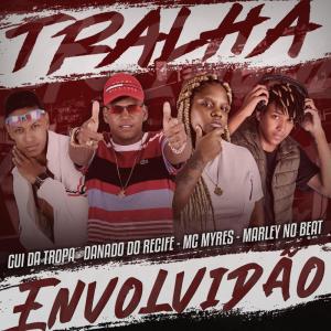 Album Tralha Envolvidão (Explicit) from Gui da Tropa