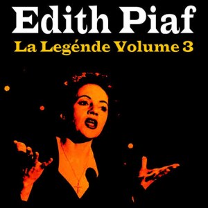 Edith  Piaf的專輯La Légende Vol. 3