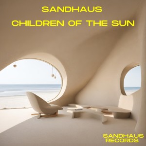 Sandhaus的专辑Children of the Sun