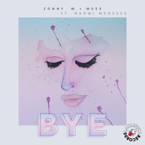 ดาวน์โหลดและฟังเพลง Bye (Spanish Version) พร้อมเนื้อเพลงจาก Zonny W