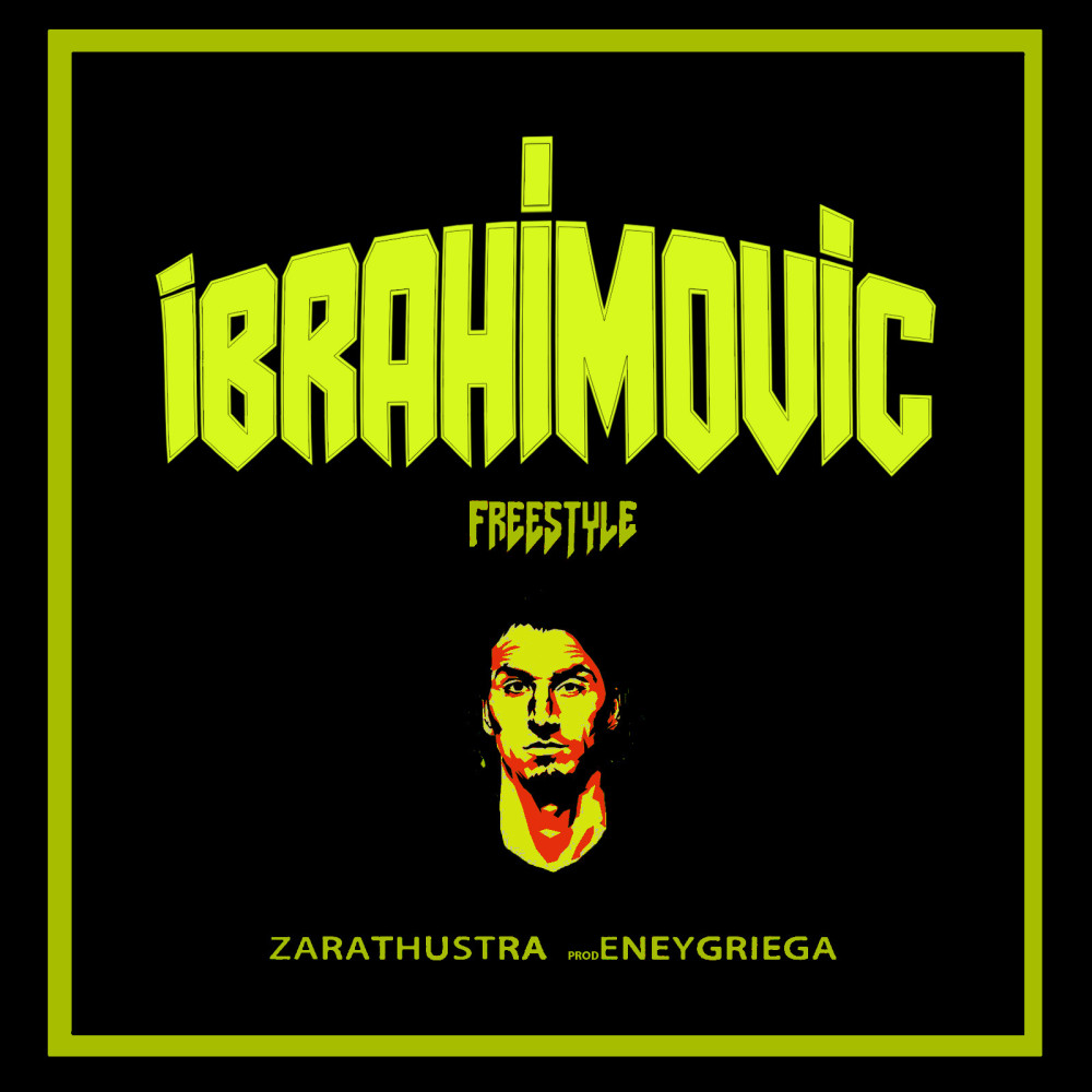 Ibrahimovic (Freestyle) (Explicit)