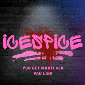 Listen to IceSpice song with lyrics from Swooptick