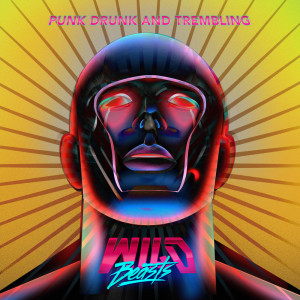 ดาวน์โหลดและฟังเพลง Punk Drunk & Trembling พร้อมเนื้อเพลงจาก Wild Beasts