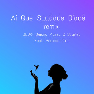 Ai Que Saudade D'ocê (Remix)