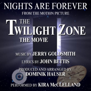 อัลบัม "Nights Are Forever" (From the Motion Picture "The Twilight Zone: The Movie") ศิลปิน Kira McClelland