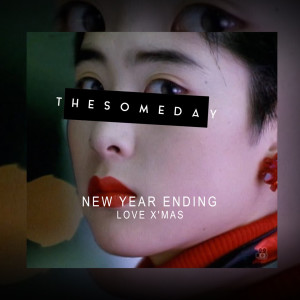 Dengarkan lagu คริสมาสใครเขาอยู่คนเดียว (New Year Ending Love X'MAS) nyanyian The someday dengan lirik
