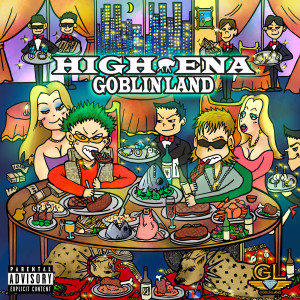 GOBLIN LAND的專輯High Ena