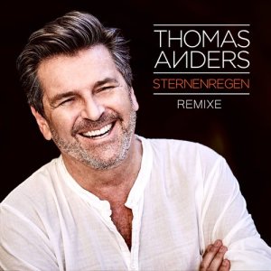 收聽Thomas Anders的Sternenregen (Fosco Dance Radio Remix)歌詞歌曲