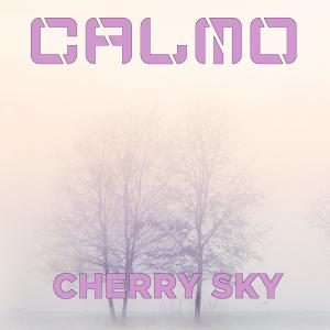 Listen to Cherry Sky song with lyrics from Calmo
