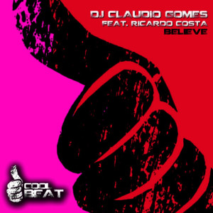 收聽Dj Claudio Gomes的Believe (Radio Edit)歌詞歌曲