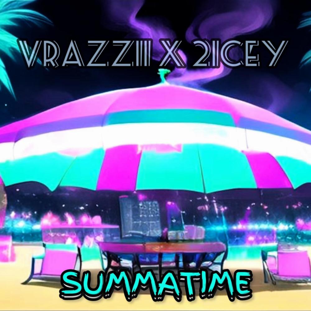 SUMMATIME (feat. Vrazzii) (Explicit)