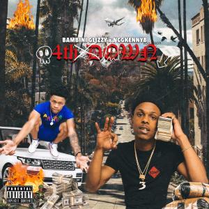 收聽Bambini Glizzy的4thDown (feat. NcgKennyB) (Explicit)歌詞歌曲