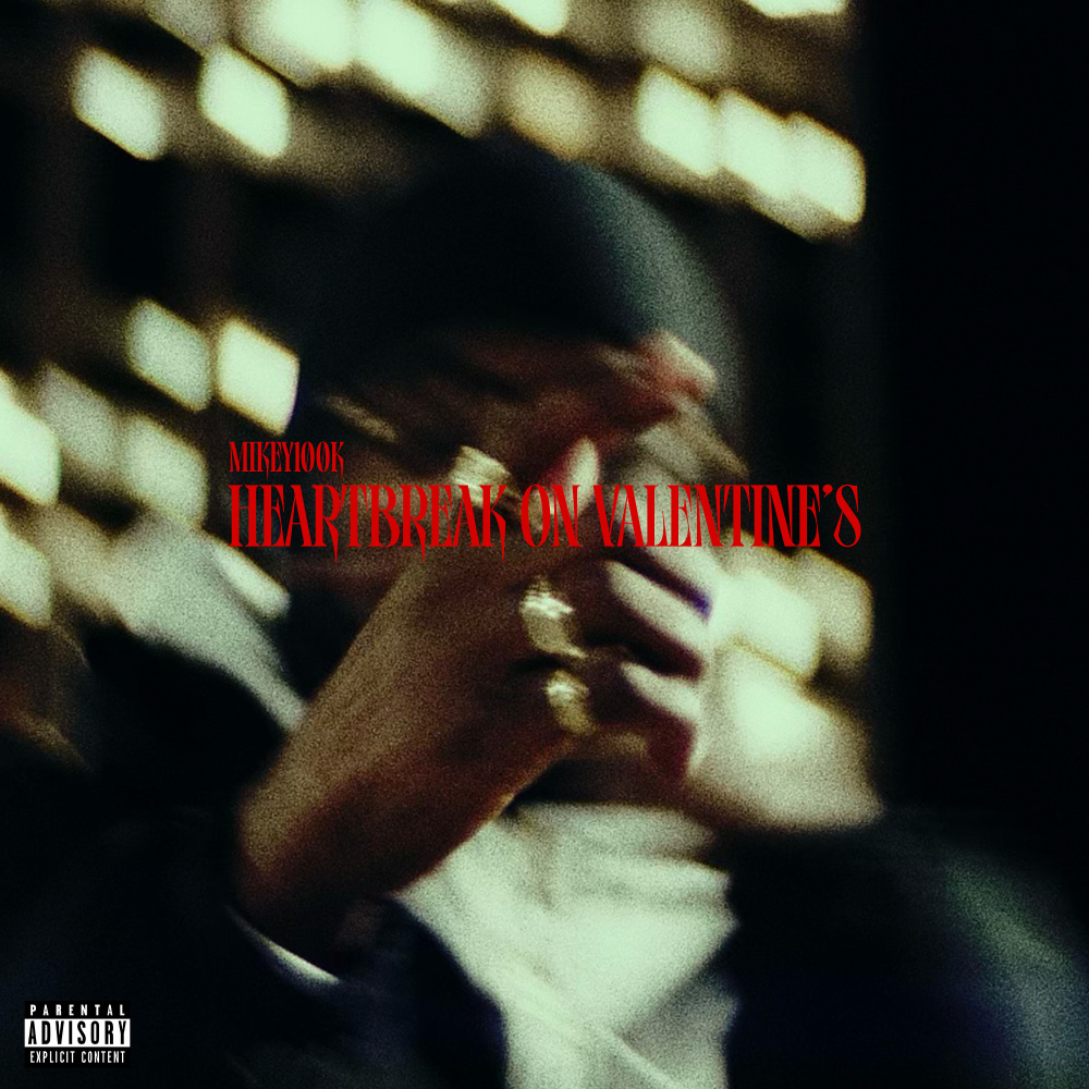 Heartbreak on Valentine's (Explicit)