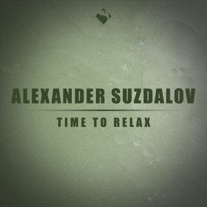 Dengarkan Time to Relax lagu dari Alexander Suzdalov dengan lirik
