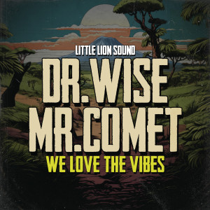 We Love The Vibes dari Little Lion Sound