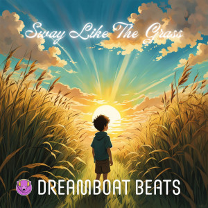 Album Sway Like the Grass from Dreamboat Beats