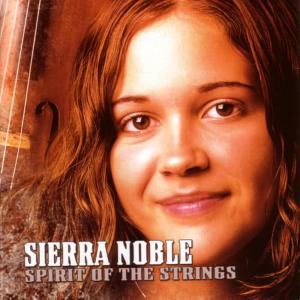 Sierra Noble的專輯Spirit Of The Strings