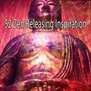 Meditation的专辑52 Zen Releasing Inspiration