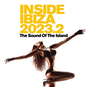 อัลบัม Inside Ibiza 2023.2 - the Sound of the Island ศิลปิน Various