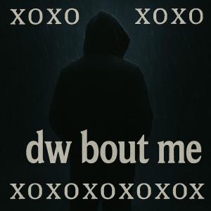 Dulio的專輯dw bout me xoxo (Explicit)