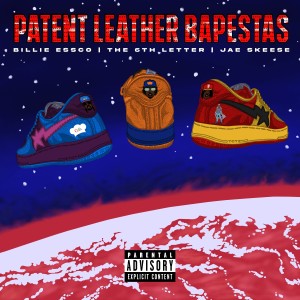 Album PATENT LEATHER BAPESTAS (Explicit) from Billie Essco