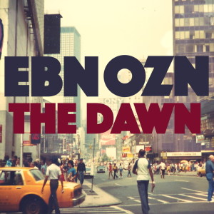 Listen to The Dawn song with lyrics from Ebn Ozn