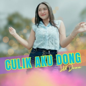 Album Culik Aku Dong from Luluk Darara