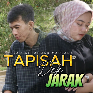 Album Tapisah Dek Jarak (Remastered 2024) from Ali Ahmad Maulana